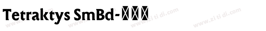 Tetraktys SmBd字体转换 Tetraktys SmBd字体转换